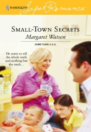 [Harlequin Superromance 1371] • Small-Town Secrets